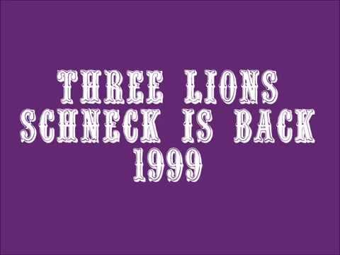 Three Lions - Schneck is Back 1999