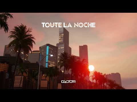 DYJOR - Toute La Noche