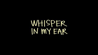 Whisper In My Ear – Trailer