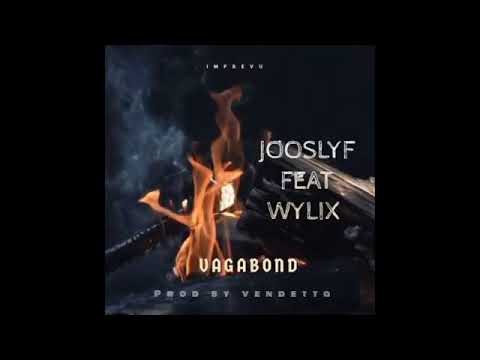 Jooslyf feat wylix (vagabond)