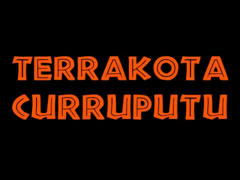 Terrakota - Curruputu