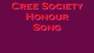 Cree Society-Honour Song