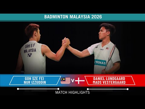 Goh Sze Fei/Nur Izzuddin vs Daniel Lundgaard/Mads Vestergaard Indonesia Masters 2026 Semifinal