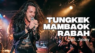 Download lagu TUNGKEK MAMBAOK RABAH [MINANG ROCK COVER AI] mp3
