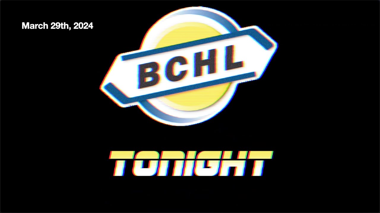 BCHL Tonight - March 29th, 2024