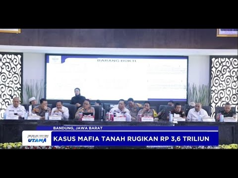 PENGUNGKAPAN KASUS MAFIA TANAH DI JAWA BARAT