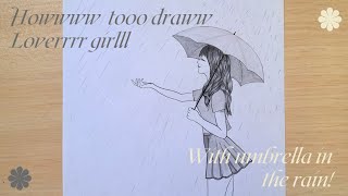 Cara menggambar gadis payung berjalan di tengah hujan selangkah demi selangkah untuk pemula