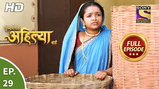 Punyashlok Ahilya Bai - Ep 29 - Full Episode - 11t