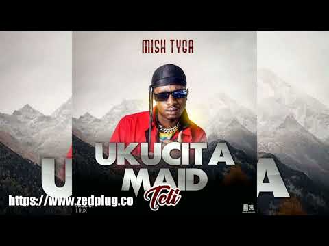 Mish Tyga Ukucita Maid Teti