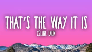 Céline Dion - That&#39;s The Way It Is