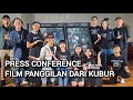 FILM PANGGILAN DARI KUBUR Pressconference Video Movie Film