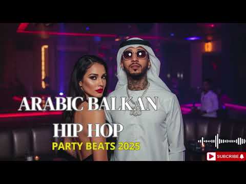 🐪 Dubai Hip Hop Balkan Beats | Arabic Trap Groove 2025 🏙️🎶 | Arabian Groove