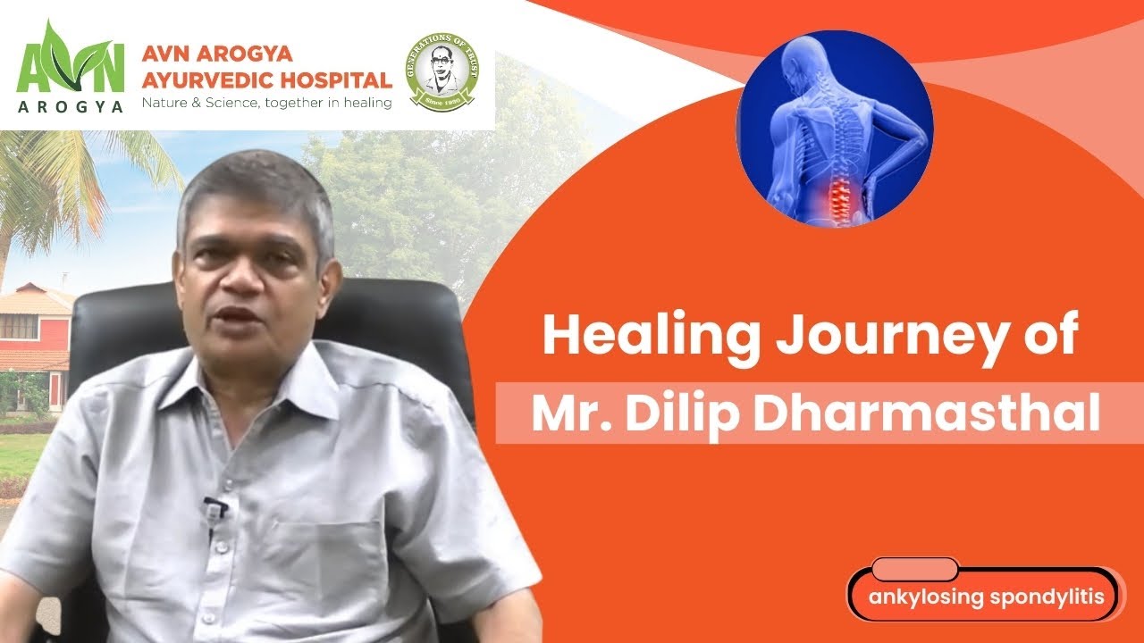 Ankylosing Spondylitis Treatment From AVN Arogya (www.avnarogya.in)