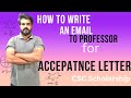 How to Write an Email to Professor for Acceptance Letter |Tips | CSC Scholarship guide|JNH Thoughts