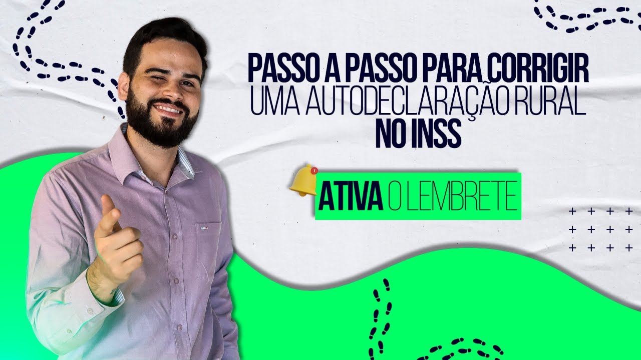 Passo a passo para corrigir uma Autodeclaração Rural no INSS - Live #81