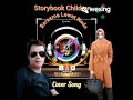Story Book Children Cover By Widya Belina Ft Diantofu SAK Voice