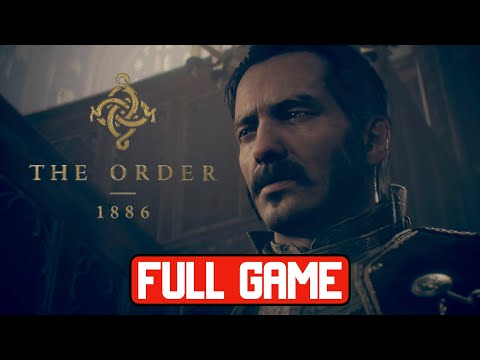 THE ORDER 1886 (PS4 PRO) - Gameplay Walkthrough FULL GAME - no commentary