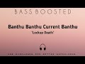 Banthu Banthu Current Banthu Kannada Bass Boosted Song Bass Song Kannada