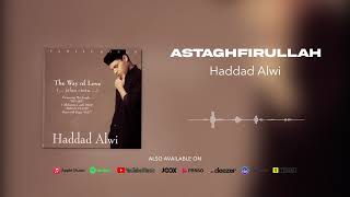 Download lagu Haddad Alwi - Astaghfirullah mp3 Download lagu Haddad Alwi - Astaghfirullah mp3