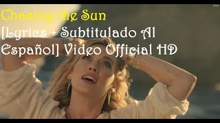 Hilary Duff - Chasing the Sun [Lyrics + Subtitulado Al Español] Video Official HD VEVO