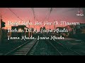 KHALI SALAM DUA LYRICS SHORTCUT ROMEO MOHIT CHAUHAN