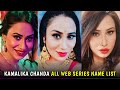 Kamalika Chanda All Web Series Name List I Filmi Details