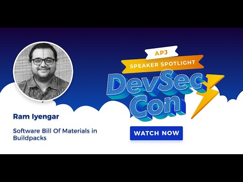 Software Bill Of Materials in Buildpacks with Ram Iyengar