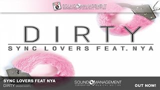 Sync Lovers feat Nya - Dirty