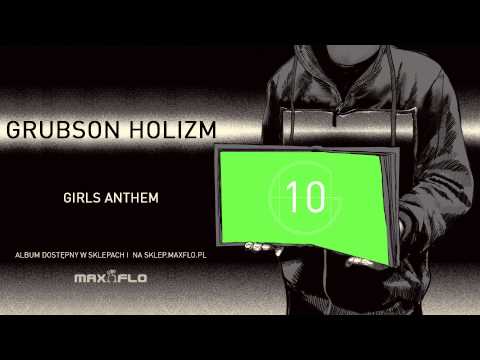 GrubSon - 10 Girls Anthem (HOLIZM) prod. GrubSon