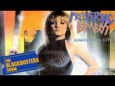 The Blockbusters Show Season 9 - Prehistoric Bimbos in Armageddon City Review