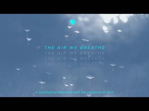 This is the air I breathe #3 -  Sunday 19th May 2024 - Steve Dunford