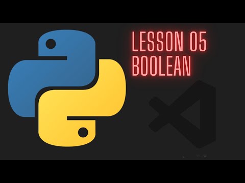 Python 3 12 Beginner Tutorial Lesson 05 Boolean