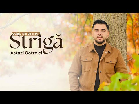 Ovidiu din Bacesti - Strigă astăzi către El | OFFICIAL VIDEO 2025