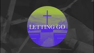 Letting Go | Official Lyric Video | CRC Music