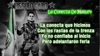 Regulo Caro - La Conecta De Marley(con letra)2012