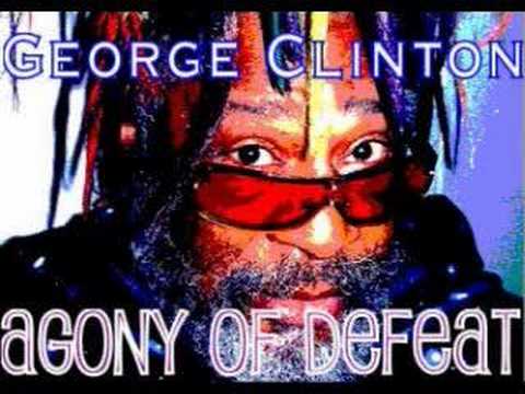 George Clinton : Agony Of Defeat