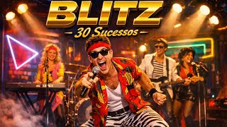 BLITZ – 30 Sucessos | As Melhores do Rock Brasileiro Anos 80