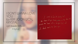 I DON'T WANNA LOVE YOU- KIM JOON WON, KRYSTAL (3D USE HEADPHONES)