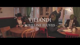 preview picture of video 'Viljandi – Roheline eluviis'