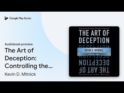 The Art of Deception: Controlling the Human… by Kevin D. Mitnick · Audiobook preview