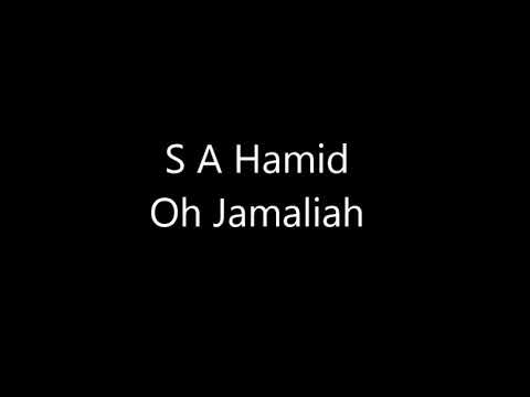 S A Hamid   oh Jamaliah