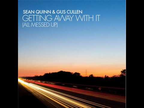 Sean Quinn Gus_Cullen - Getting Away With It Al Messed Up (Vandalism Club Remix)