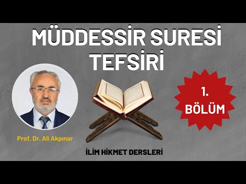 Müddessir Suresi 1.Bölüm