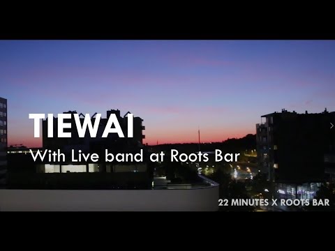 TIEWAI | 22 MINUTES | Live Session at Roots Bar