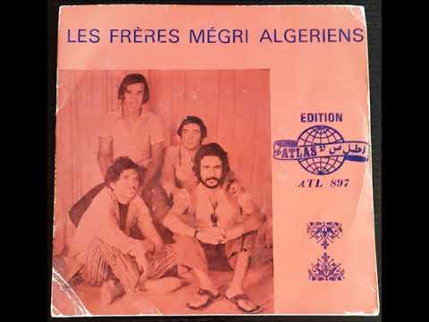 Les Frères Mégri Algeriens 70's