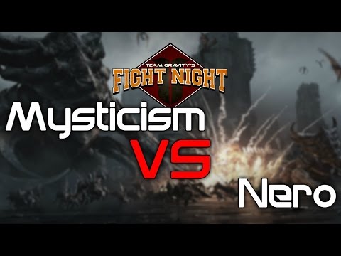 Team Gravity's Fight Night - Mysticism vs Nero