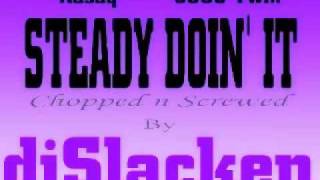 Rasaq feat. 5050 Twin - Steady Doin&#39; it (Chopped and Screwed)