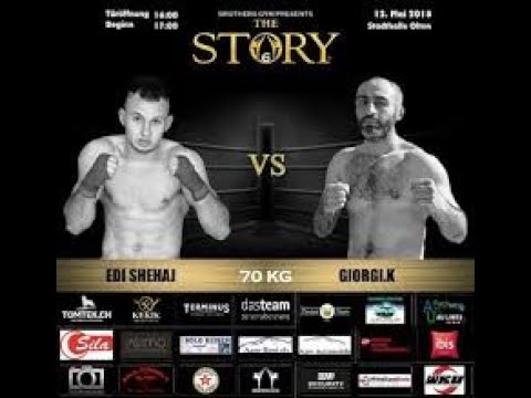 Edi Shehaj VS Giorgi Kankava 12.05.2018 (THE STORY )