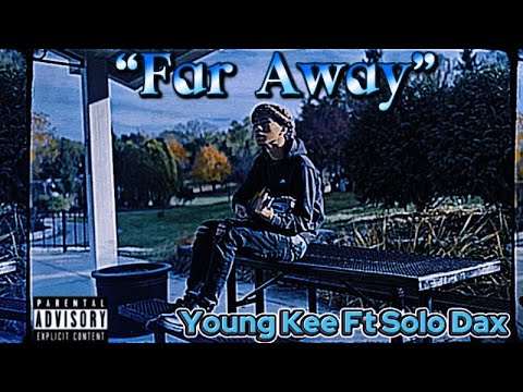 Young Kee-Far Away ft Solo Dax(Official MV)[Karenni Song]
