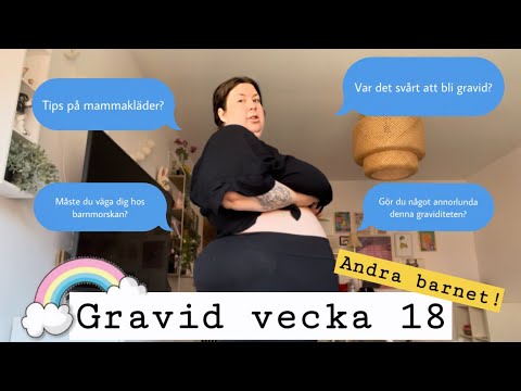 Tjock och gravid vecka 18. Andra barnet!